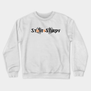 Stout & Sturdy Tankards Crewneck Sweatshirt